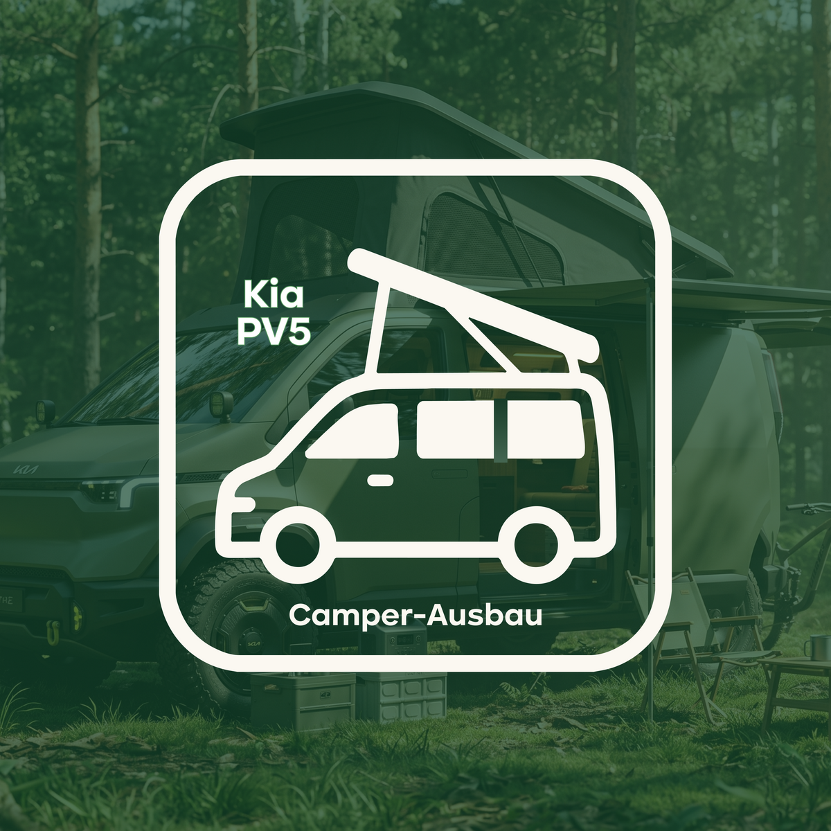 Kia PV5 Camper-Ausbau: Elektro-Camper auf Basis PV5 Cargo L2H1 für 2 oder 4 Personen, mit Küche, Schlafplätzen & V2L, ohne Dach, mit Hubdach oder Reimo-Aufstelldach